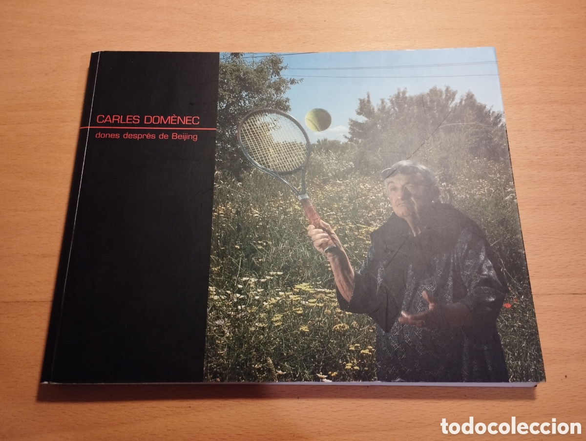 Second hand books: CARLES DOM&Egrave;NEC. DONES DESPR&Eacute;S DE BEIJING