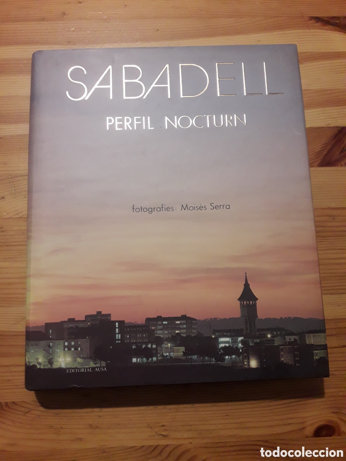 Second hand books: Sabadell Perfil Nocturn Fotografies Mois&egrave;s Serra - con exlibris