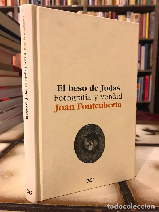 Libri di seconda mano: El beso de Judas. Fotograf&iacute;a y verdad. Joan Fontcuberta