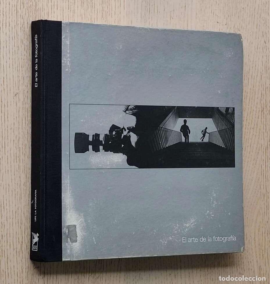 Second hand books: EL ARTE DE LA FOTOGRAF&Iacute;A (Col. Life La Fotograf&iacute;a, tomo VIII) - Equipo editorial Time-Life.