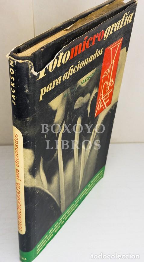 Libri di seconda mano: JACKSON, Alan. Fotomicrofotograf&iacute;a para aficionados con aparatos sencillos. Ilustrada con 20 esquema