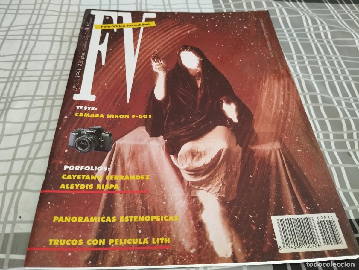 Second hand books: FV FOTO VIDEO ACTUALIDAD N&deg; 31 A&Ntilde;O 1991 REVISTA FOTOGRAFIA IMPECABLE ESTADO COMO NUEVO
