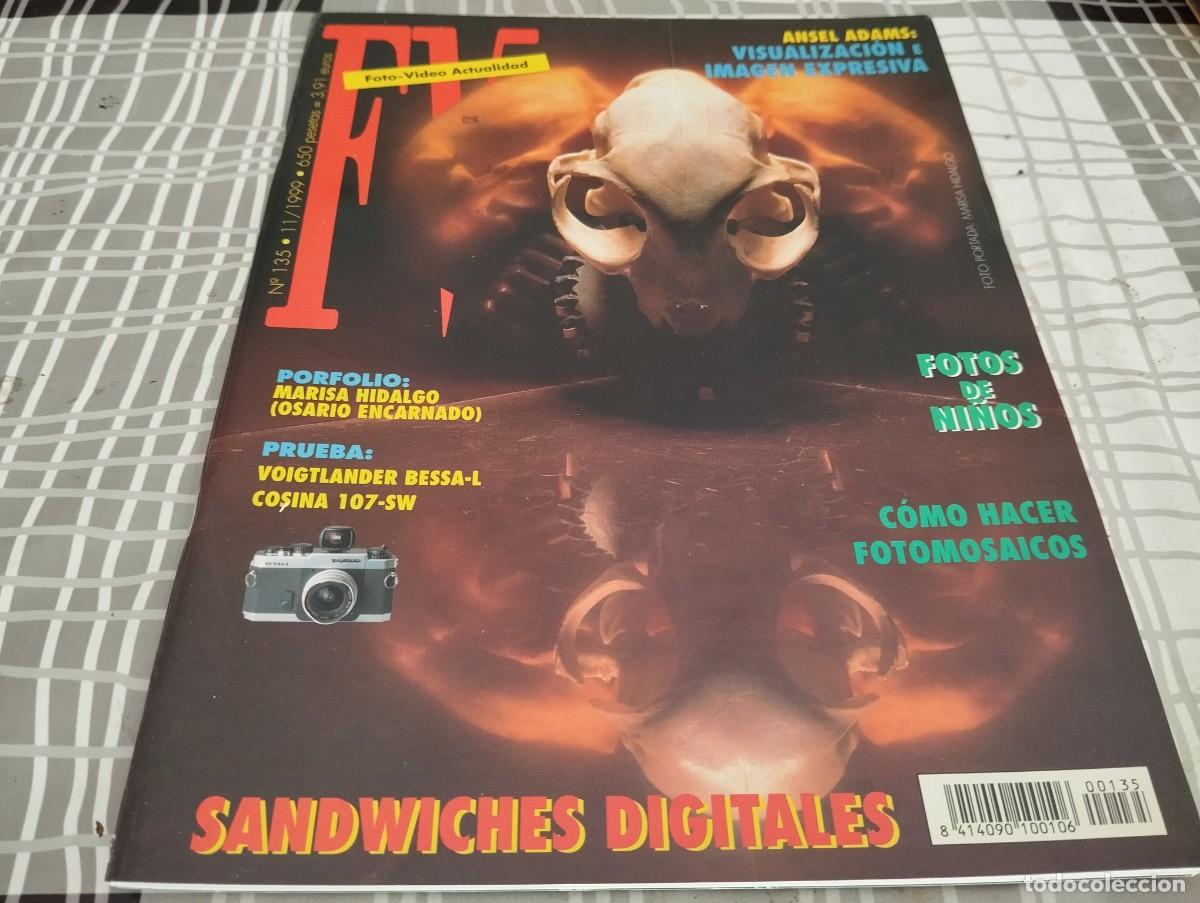 Second hand books: FV FOTO VIDEO ACTUALIDAD N&deg; 135 A&Ntilde;O 1999 REVISTA FOTOGRAFIA IMPECABLE ESTADO COMO NUEVO
