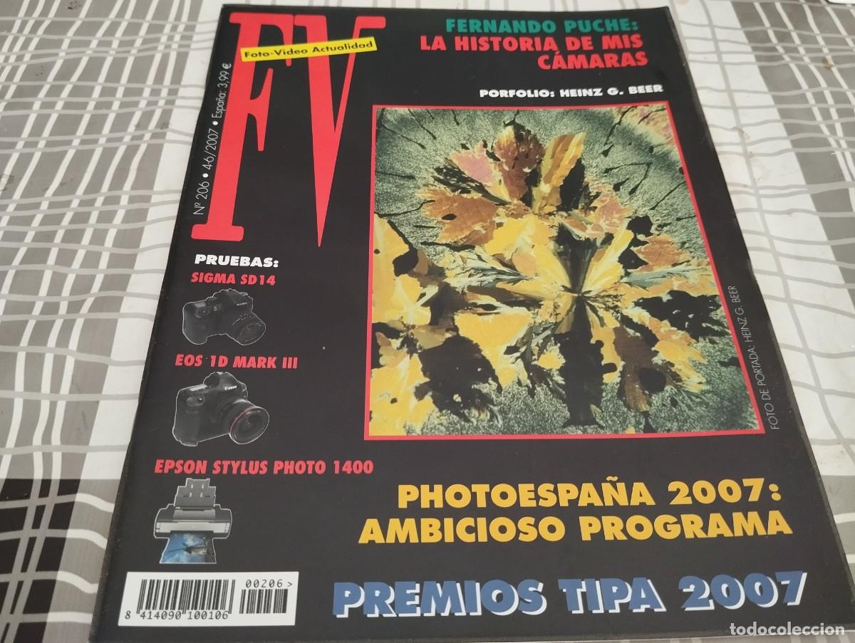 Second hand books: FV FOTO VIDEO ACTUALIDAD N&deg; 206 A&Ntilde;O 7 - 10 2007 REVISTA FOTOGRAFIA IMPECABLE ESTADO COMO NUEVO