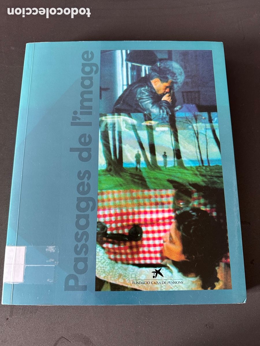 Gebrauchte B&uuml;cher: Passages De L'Image - Exposici&oacute;ns 1990-1992 (Fundacio Caixa de Pensi&oacute;ns)