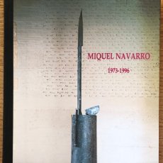 Libros de segunda mano: CATÁLOGO MIQUEL NAVARRO 1973-1996