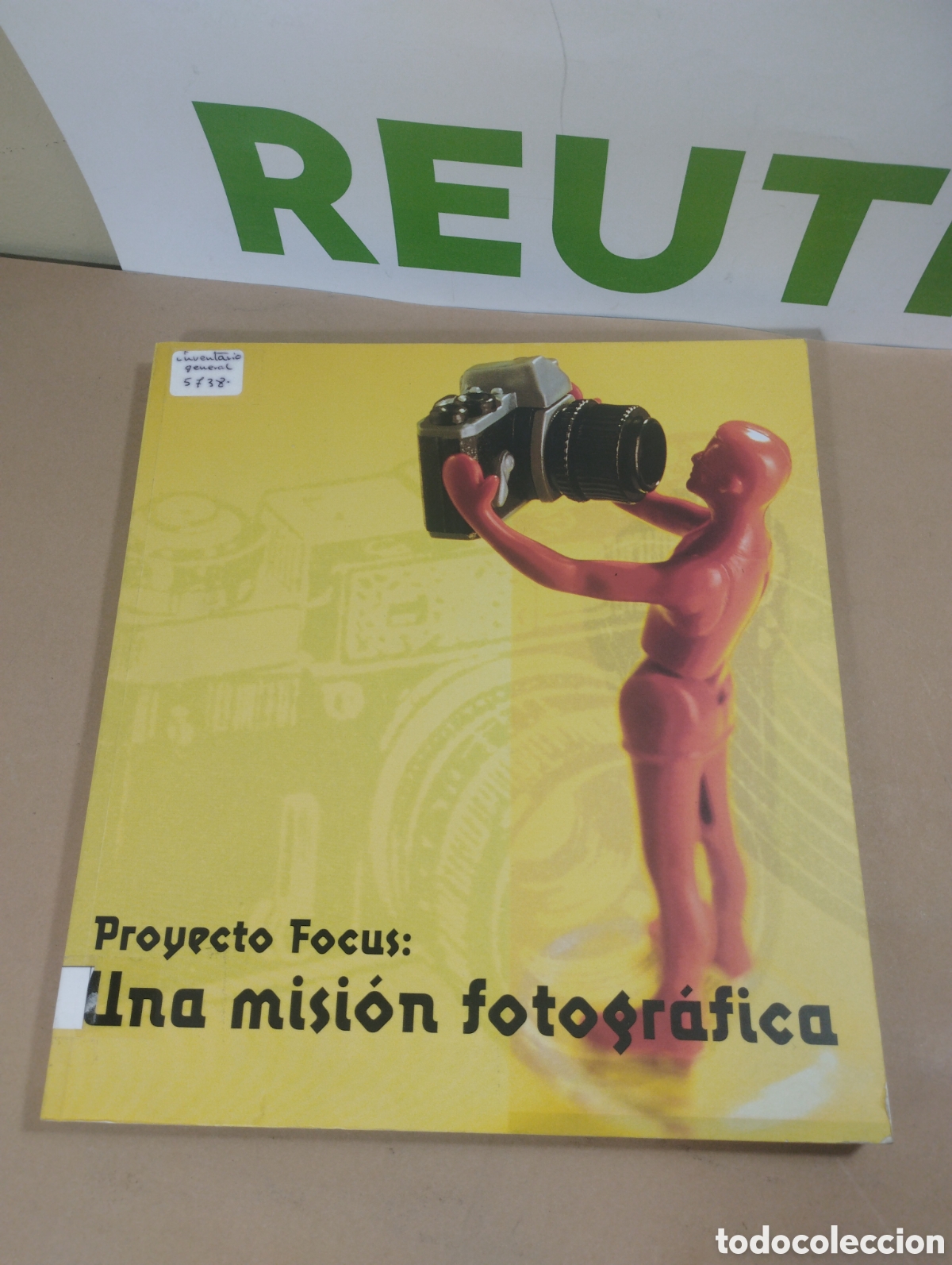 Gebrauchte B&uuml;cher: Proyecto Focus: UNa misi&oacute;n fotogr&aacute;fica. Fundaci&oacute;n temas del arte.