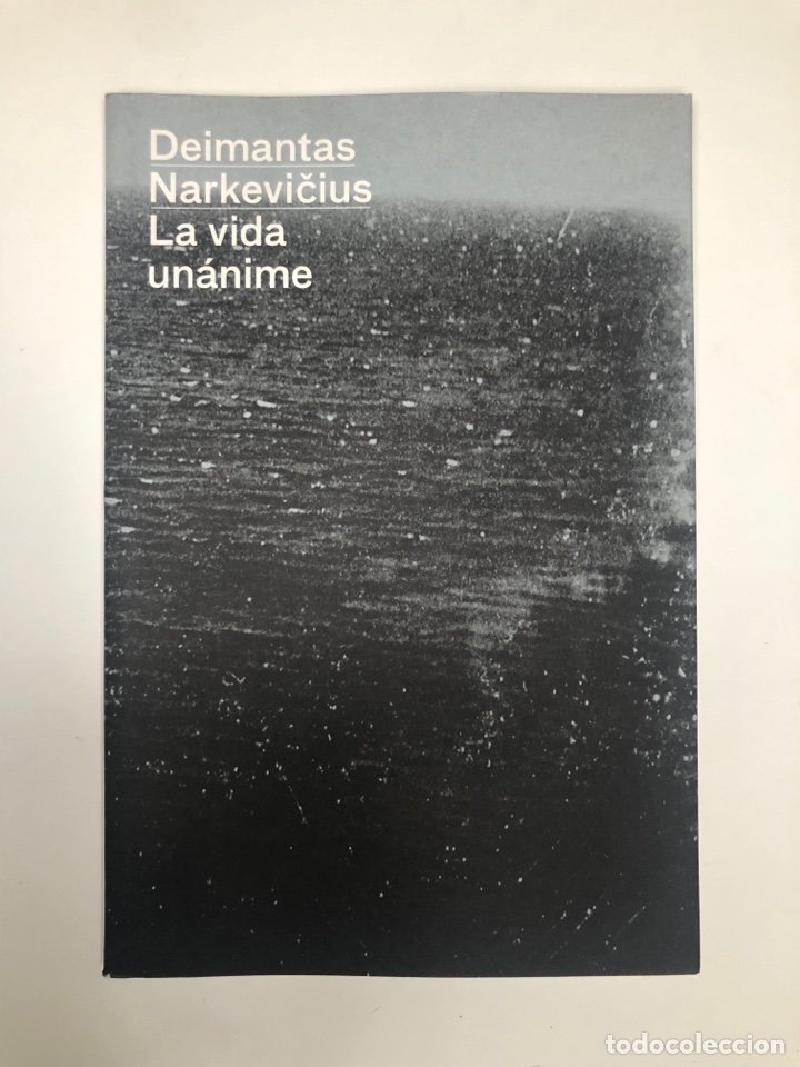 Second hand books: LA VIDA UN&Aacute;NIME. Deimantas Narkevičius