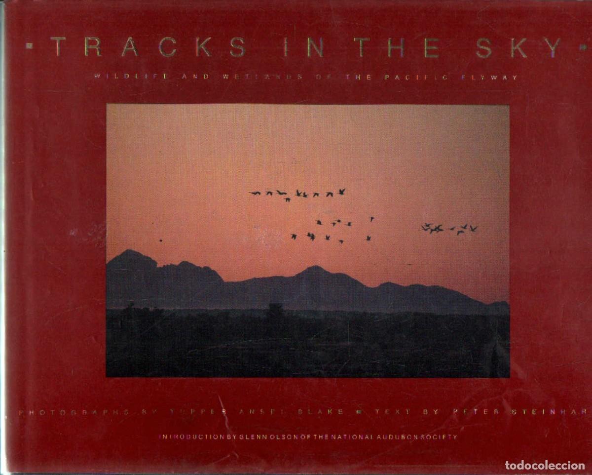 Gebrauchte B&uuml;cher: TRACKS IN THE SKY. WILDLIFE AND WETLANDS OF PACIFIC FLYWAY. A-FOTO-798