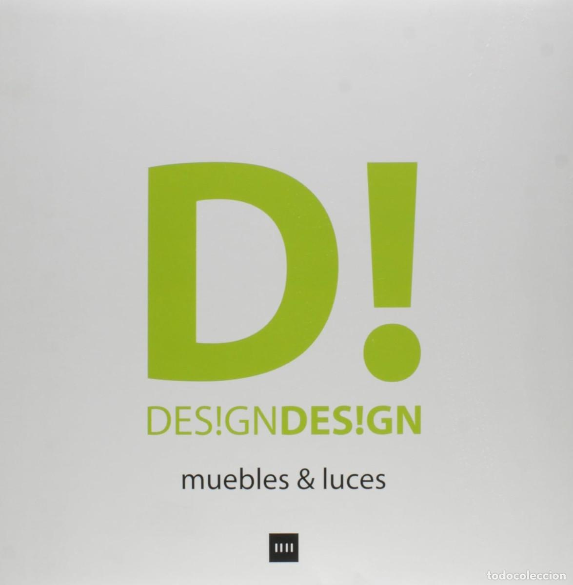 Libros de segunda mano: DESING MUEBLES & LUCES - Foto 1