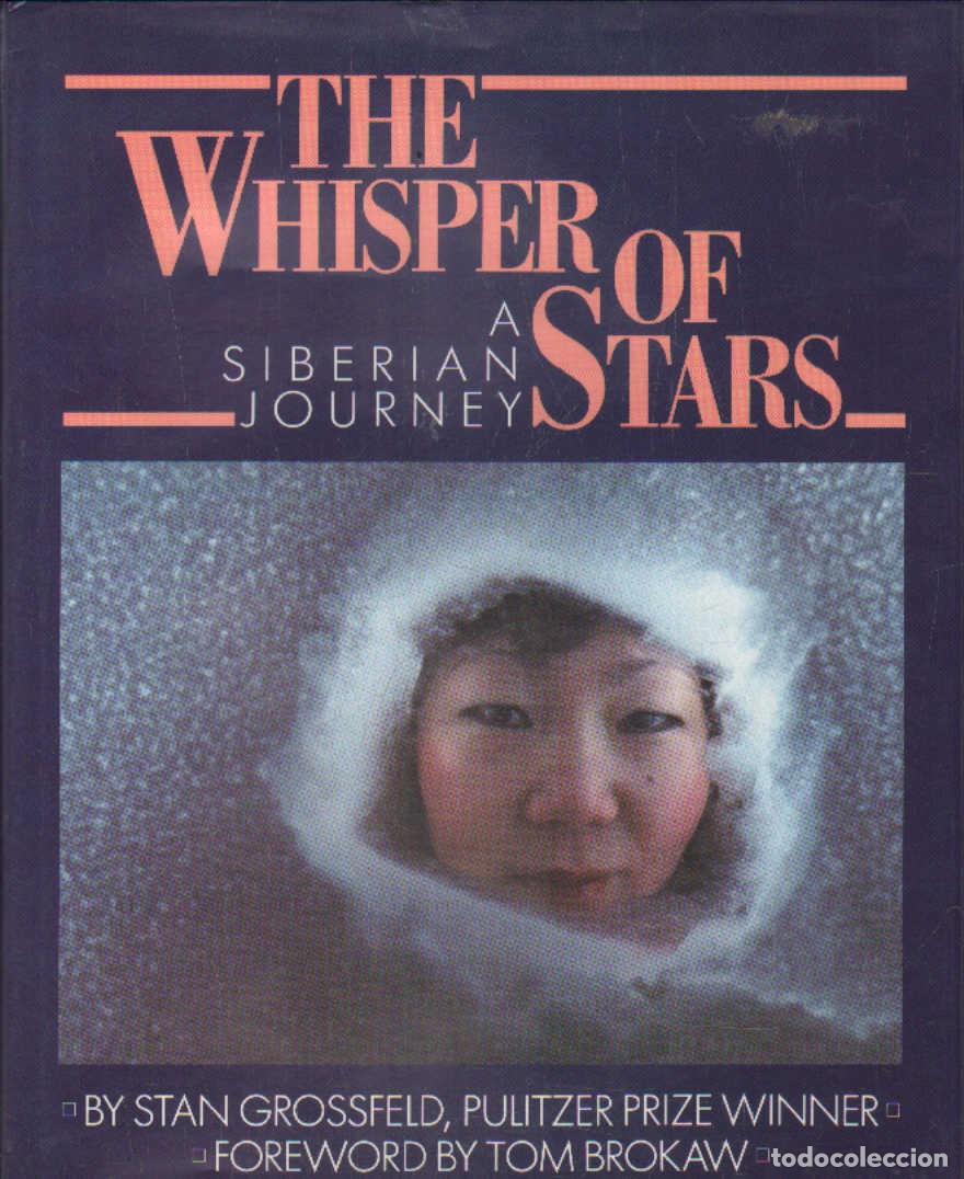 Libri di seconda mano: THE WHISPER OF STARS. A SIBERIAN JOURNEY. A-FOTO-822