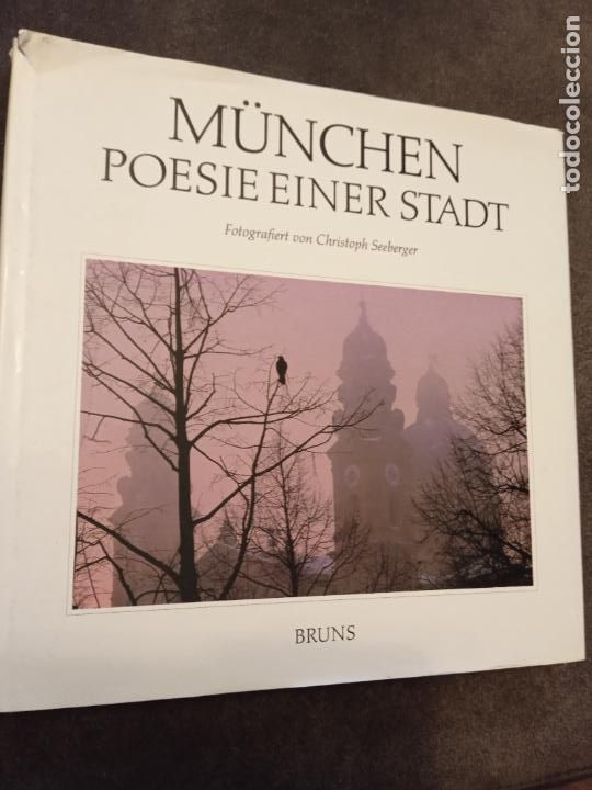 Libri di seconda mano: MUNCHEN POESIE EINER STADT. CHRISTOPH SEEBERGER. BRUNS. GERMANY 1984
