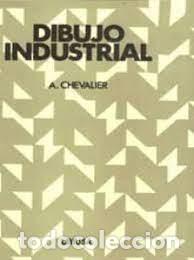 Gebrauchte B&uuml;cher: dibujo industrial Alain Chevalier Beaumel