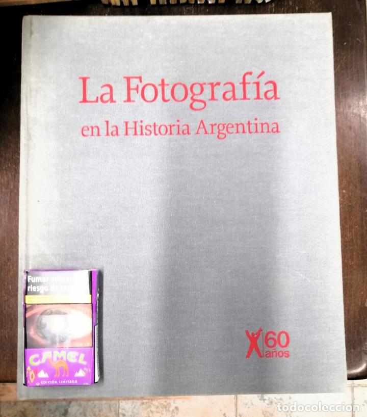Libri di seconda mano: Monumental &rdquo;La fotograf&iacute;a en la historia argentina&rdquo;, 875 pgs., mas d 1500 fotos, m&aacute;s d 5 kilos - CLC