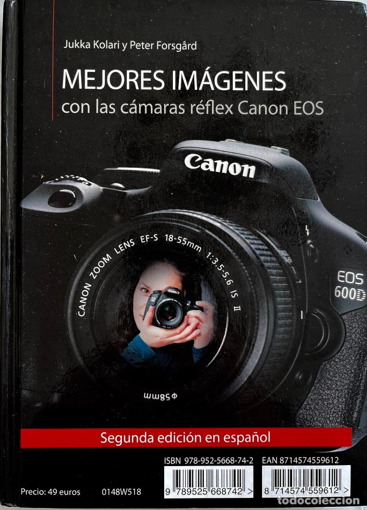 Libri di seconda mano: MEJORES IM&Aacute;GENES CON C&Aacute;MARAS REFLEX CANON EOS. J KOLARI, P FORSGARD. LIBRO EN CASTELLANO Y PORTUGU&Eacute;S