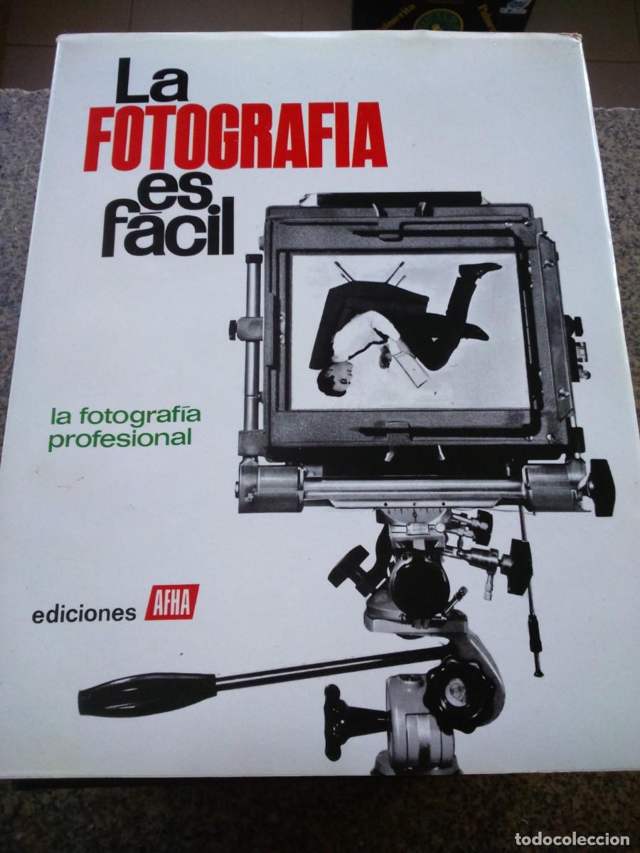 Second hand books: LA FOTOGRAFIA ES FACIL -- TOMO 4 -- LA FOTOGRAFIA PROFESIONAL -- AFHA 1973 --