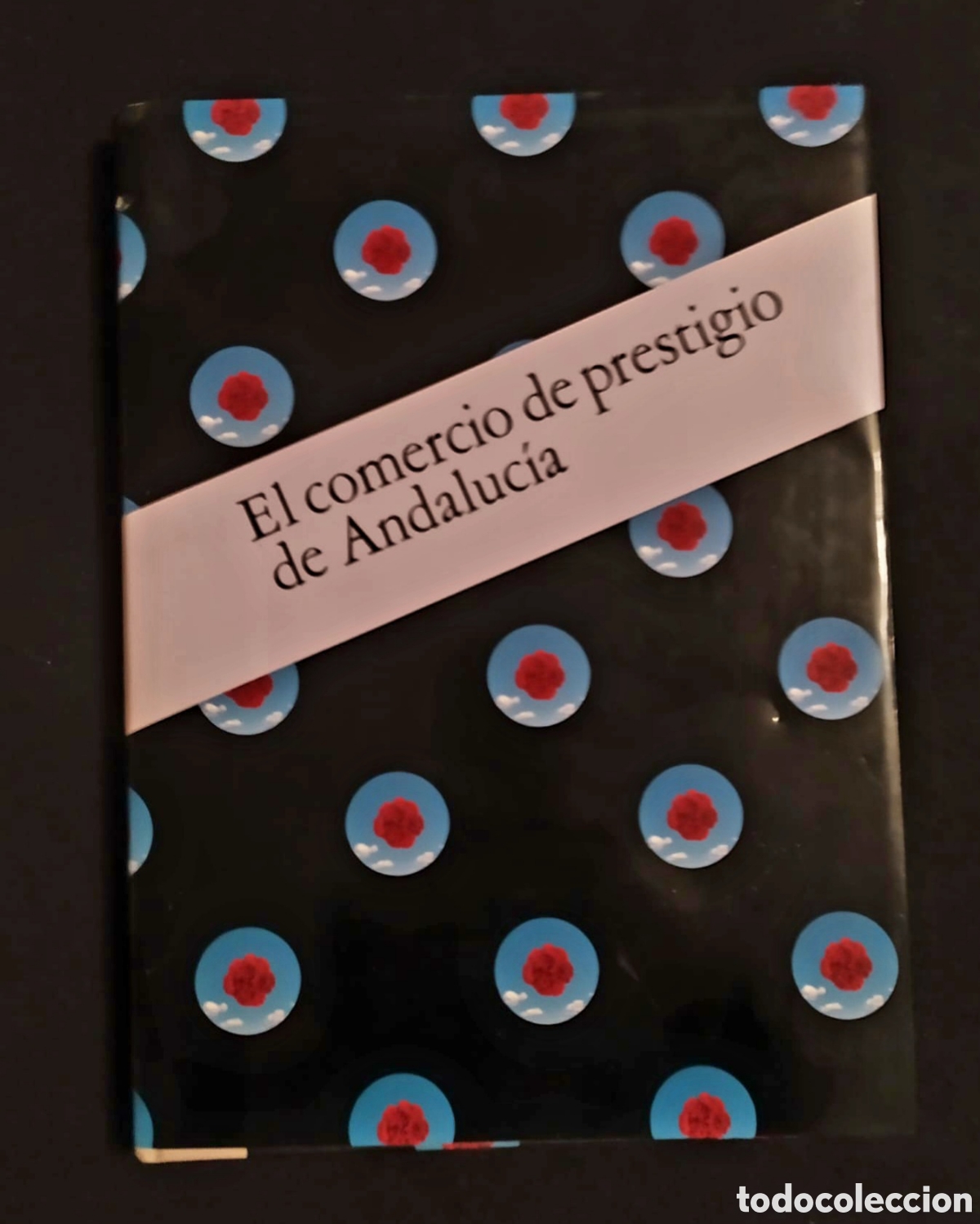 Libri di seconda mano: El comercio de prestigio de Andaluc&iacute;a'. Cat&aacute;logo comercial y fotogr&aacute;fico
