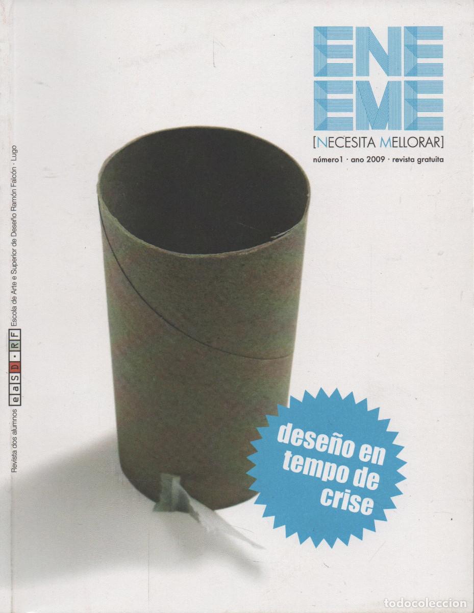 Libri di seconda mano: Revista ENE/EME Necesita Mellorar.N&ordm;1.Escola de Arte e Superior de Dese&ntilde;o Ram&oacute;n Falc&oacute;n.Lugo.2009.
