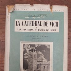 Libros de segunda mano: LA CATEDRAL DE VICH, LUIS MONTREAL I TEJADA. 1948.