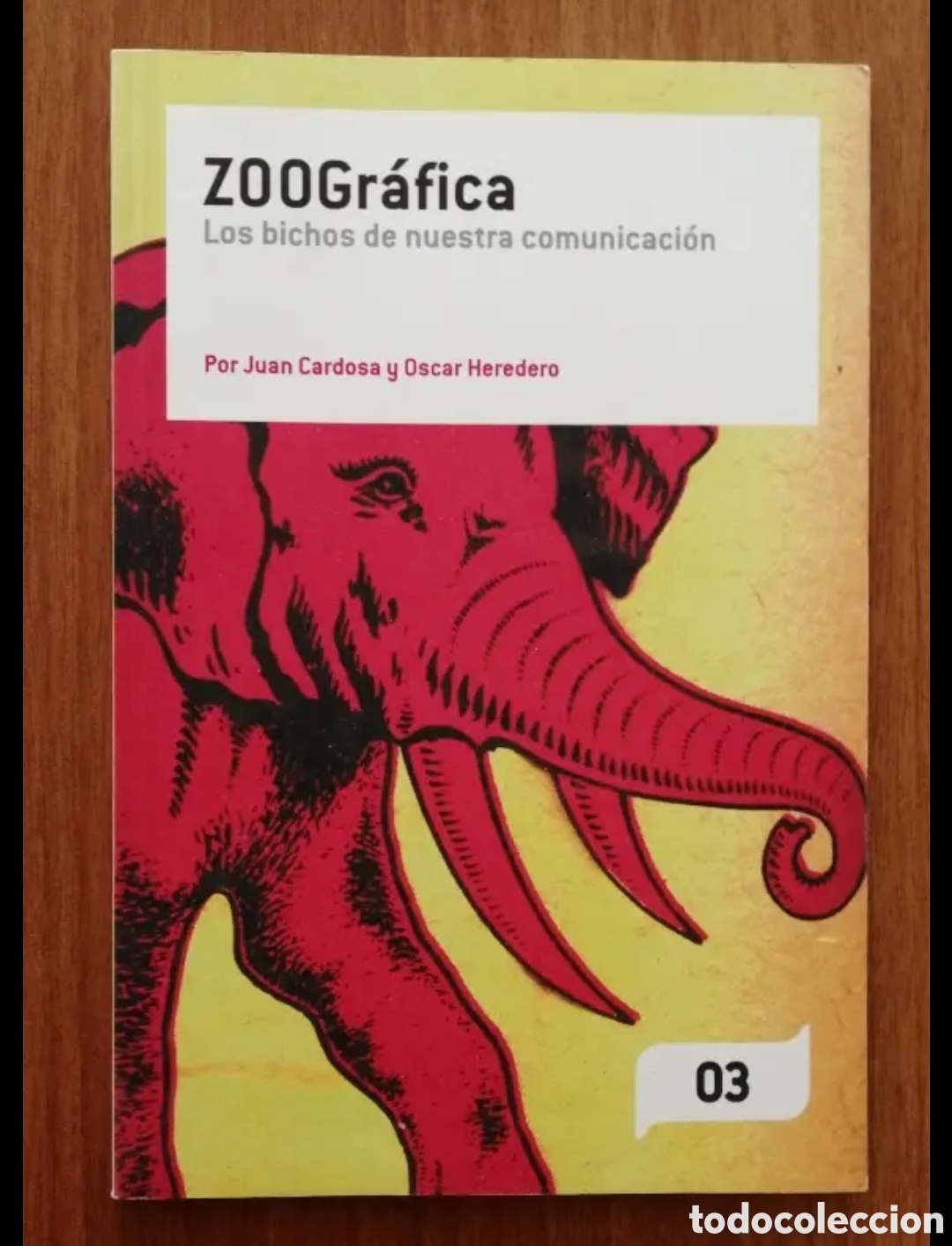 Second hand books: ZOOGr&aacute;fica. Los bichos de nuestra comunicaci&oacute;n. Juan Cardosa y Oscar Heredero