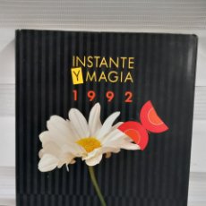 Libros de segunda mano: INSTANTE Y MAGIA.1992, ASOCIACIÓN ESPAÑOLA DE FOTÓGRAFOS DE PUBLICIDAD
