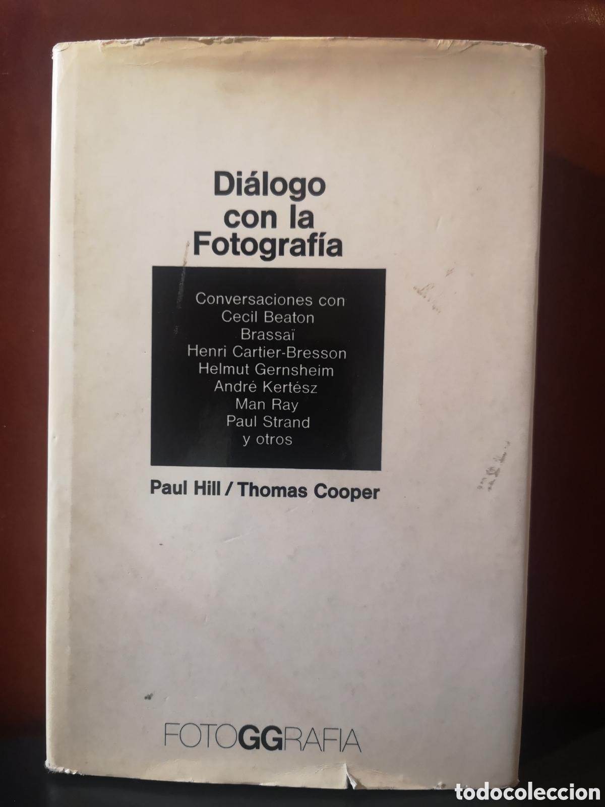 Libri di seconda mano: Di&aacute;logo con la fotograf&iacute;a. Paul Hill Y Thomas Cooper