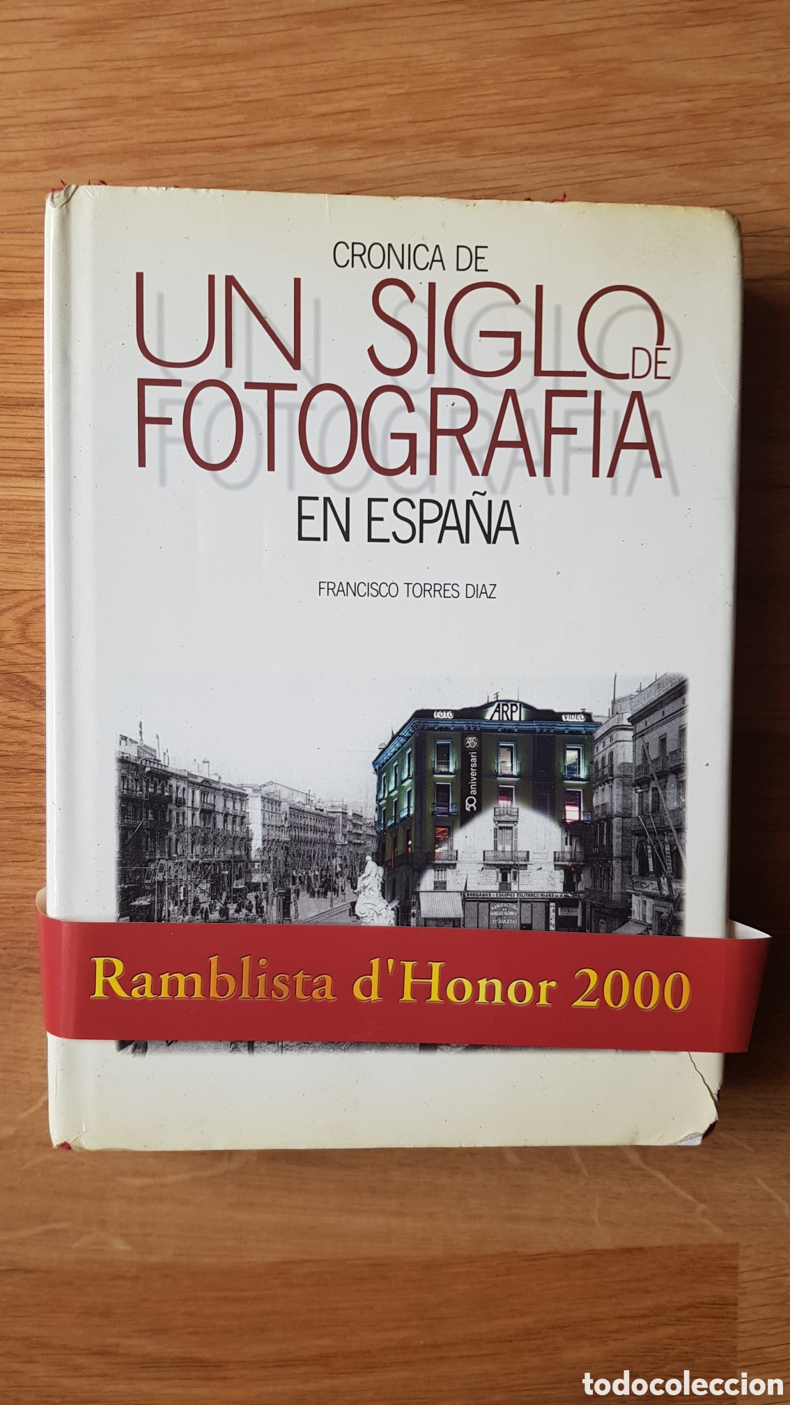 Libri di seconda mano: Cronica de un siglo de fotograf&iacute;a en espa&ntilde;a