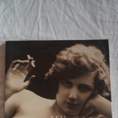 Libri di seconda mano: FEU D'AMOUR. SEDUCTIVE SMOKE. EROTIC PHOTOGRAPHS OF THE TWENTIES BY MICHAEL KOETZLE & UWE SCHEID