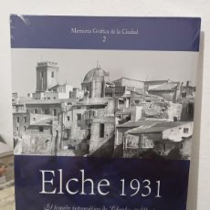 Libros de segunda mano: LIBRO ELCHE II EL LEGADO FOTOGRÁFICO DE CHARLES ALBERTY.A ESTRENAR CON SU PRECINTO