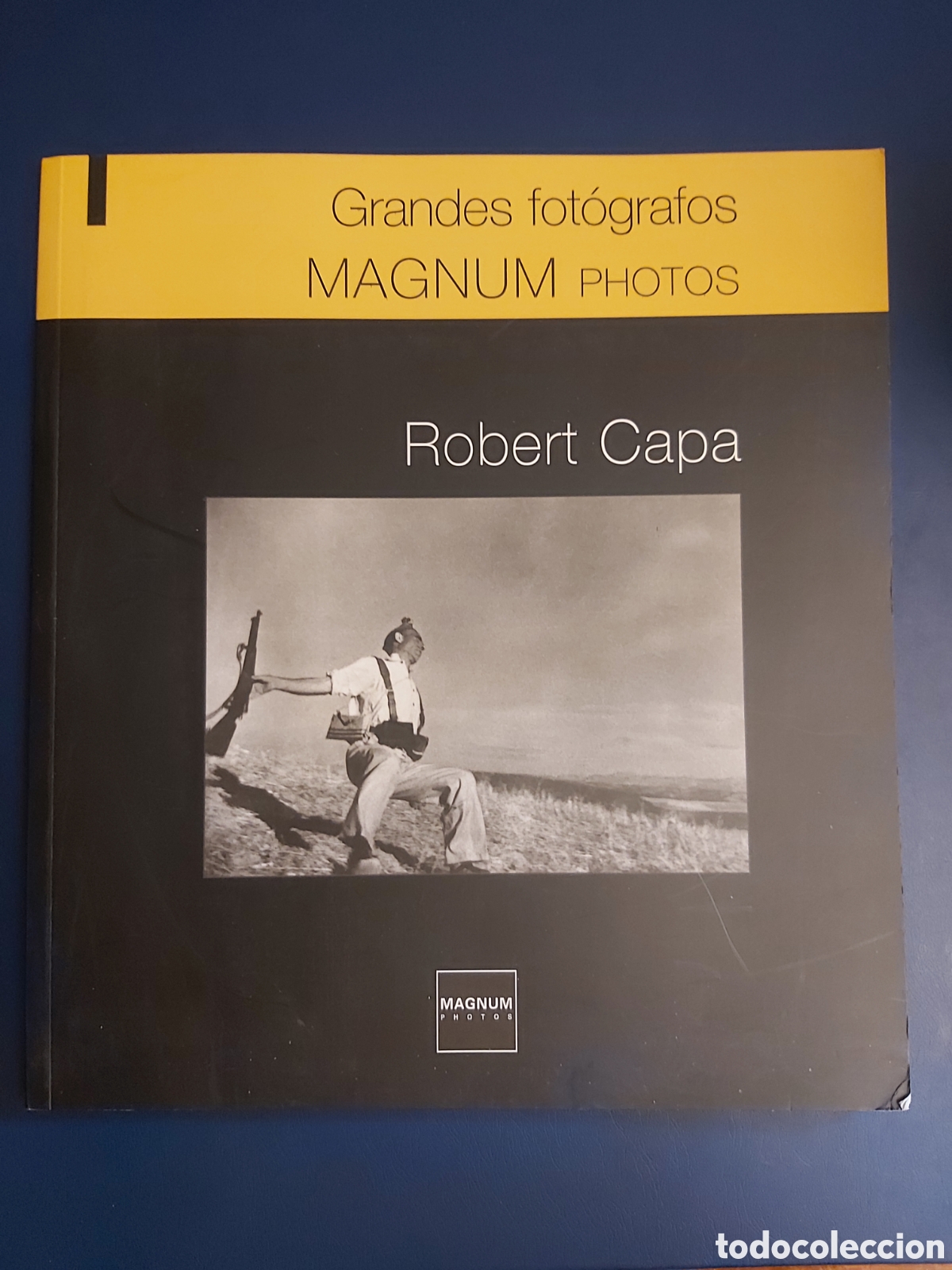 Gebrauchte B&uuml;cher: GRANDES FOT&Oacute;GRAFOS MAGNUM PHOTOS ROBERT CAPA EDITORIAL SALVAT 2011