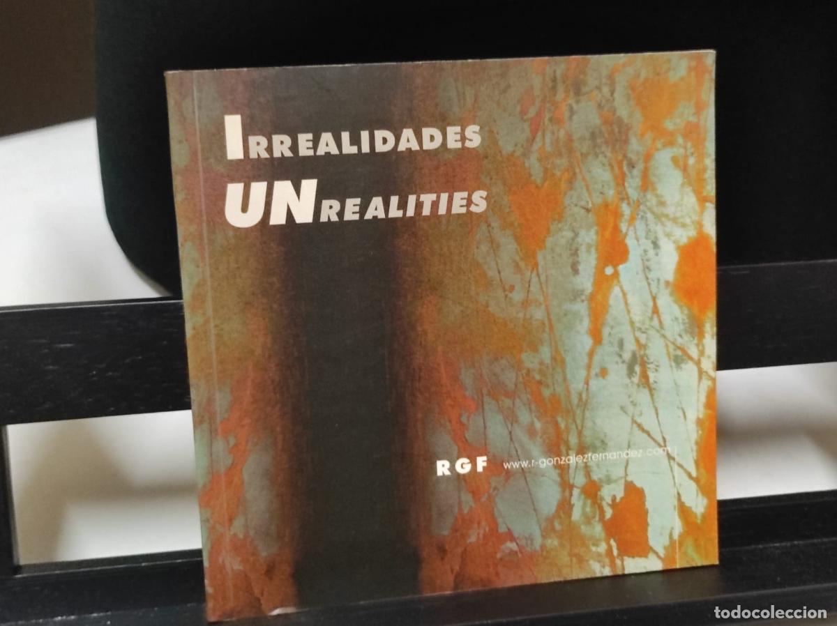 Gebrauchte B&uuml;cher: IRREALIDADES UNRELATIES - Roberto Gonzalez Fernandez Calton (IB8388BC)