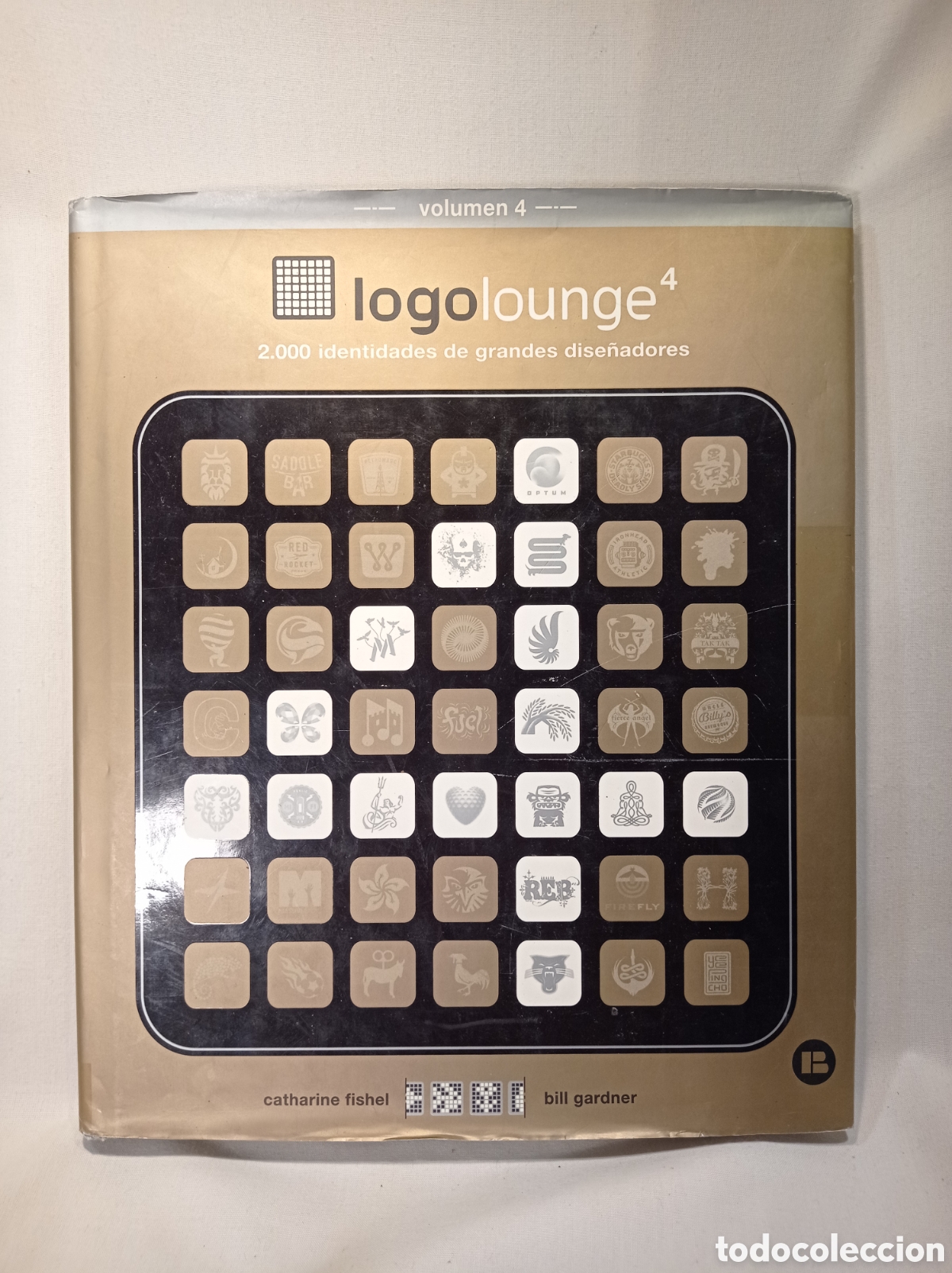 Gebrauchte B&uuml;cher: LOGO LOUNGE 4. 2000 IDENTIDADES DE GRANDES DISE&Ntilde;ADORES