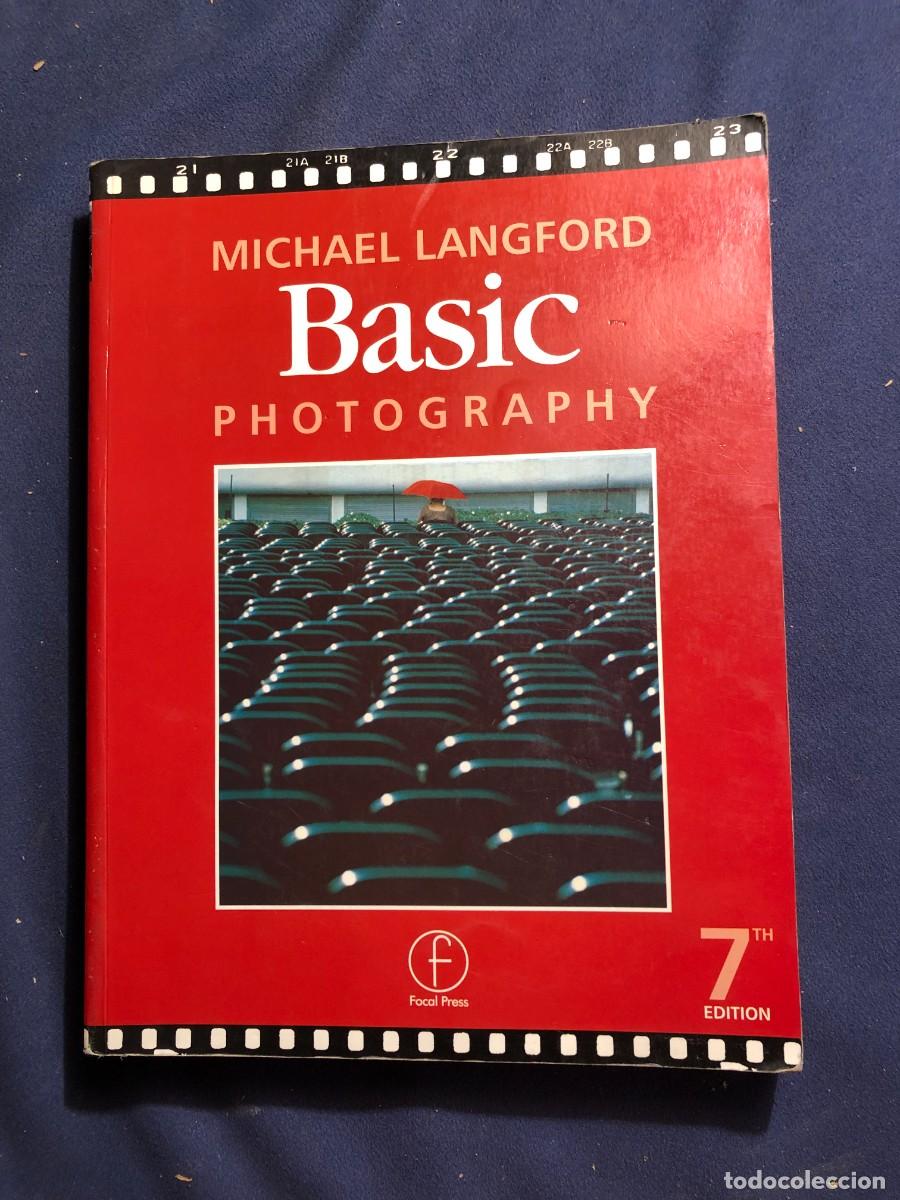 Libros de segunda mano: MICHAEL LANGFORD: - BASIC PHOTOGRAPHY - (2001) - Foto 1