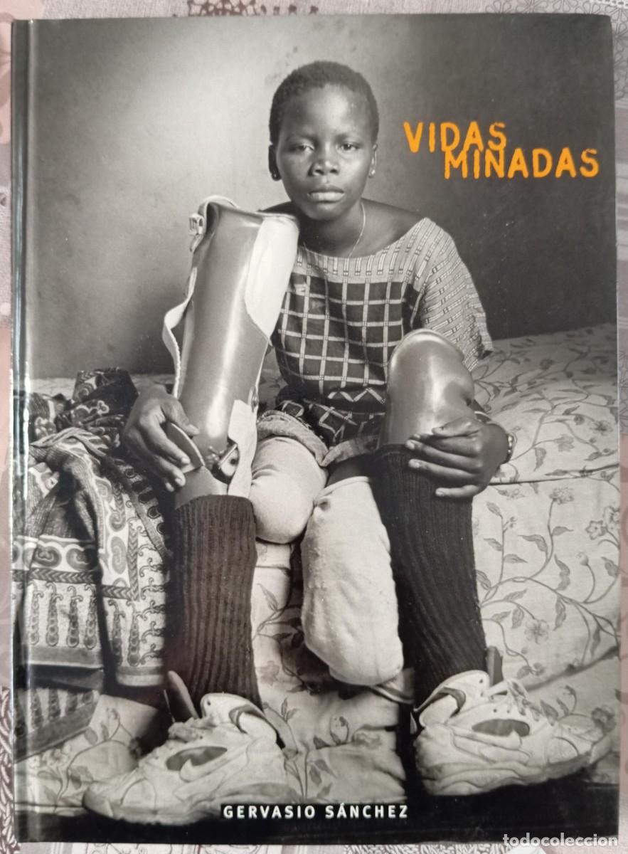 Libros de segunda mano: VIDAS MINADAS - GERVASIO SANCHEZ - Foto 1
