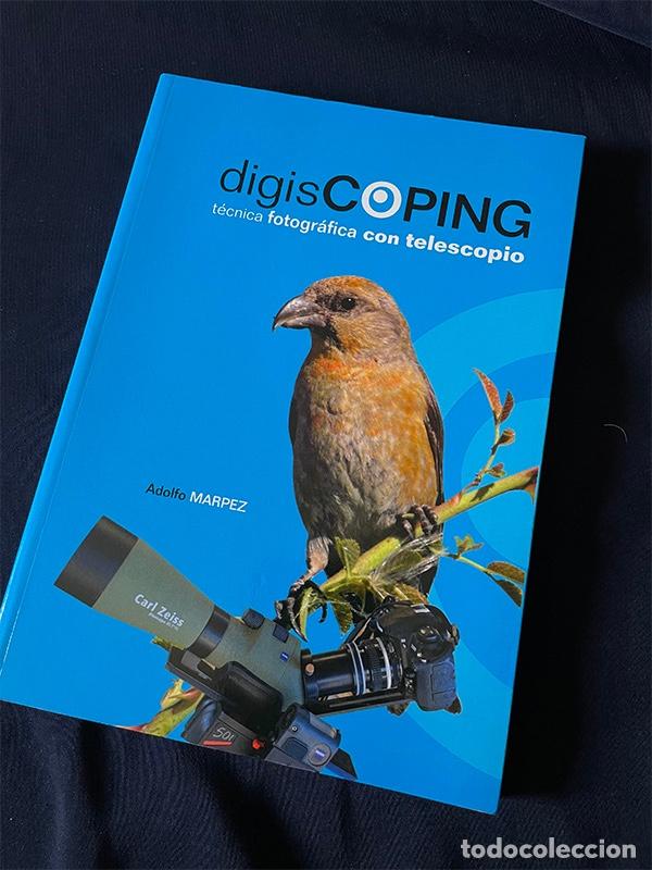 Libri di seconda mano: LIBRO DIGISCOPING. T&Eacute;CNICA FOTOGR&Aacute;FICA CON TELESCOPIO. ADOLFO M&Aacute;RPEZ