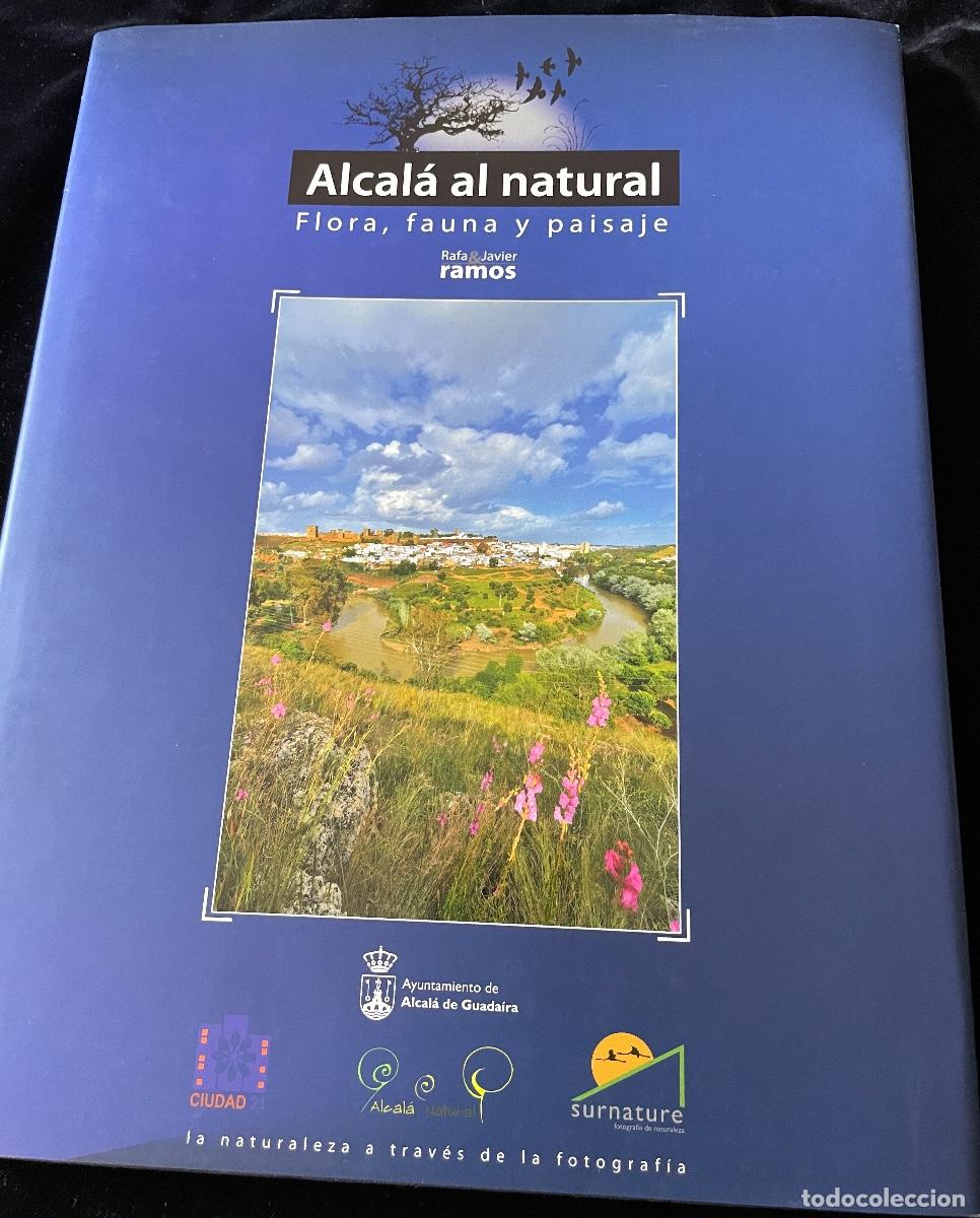 Second hand books: LIBRO DE FOTOGRAF&Iacute;A ALCAL&Aacute; AL NATURAL. HERMANOS RAMOS.