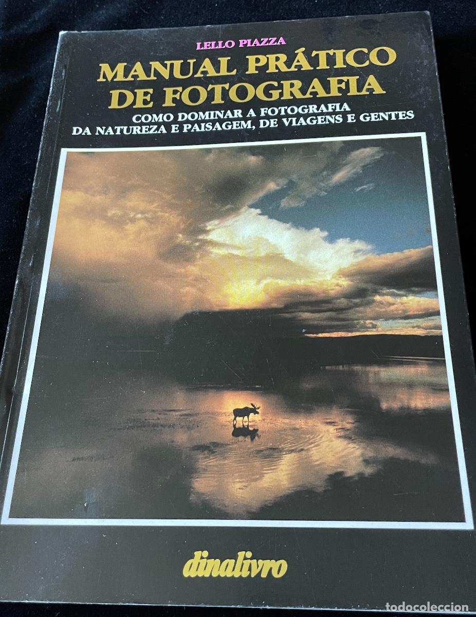 Second hand books: LIBRO MANUAL PRATICO DE FOTOGRAF&Iacute;A LELLO PIAZZA, DINALIVRO
