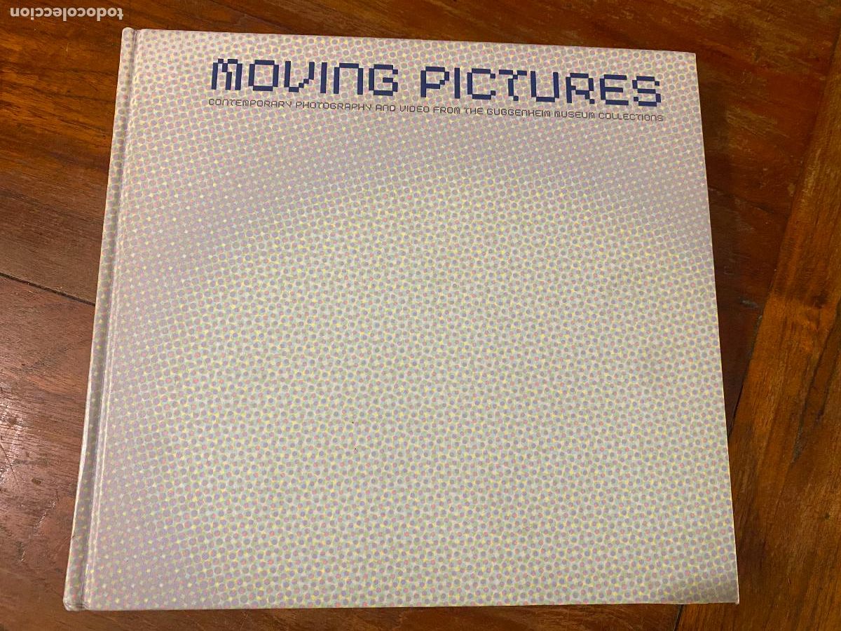 Libri di seconda mano: Moving Pictures Contemporary Photography And Video from The Guggenheim Museum