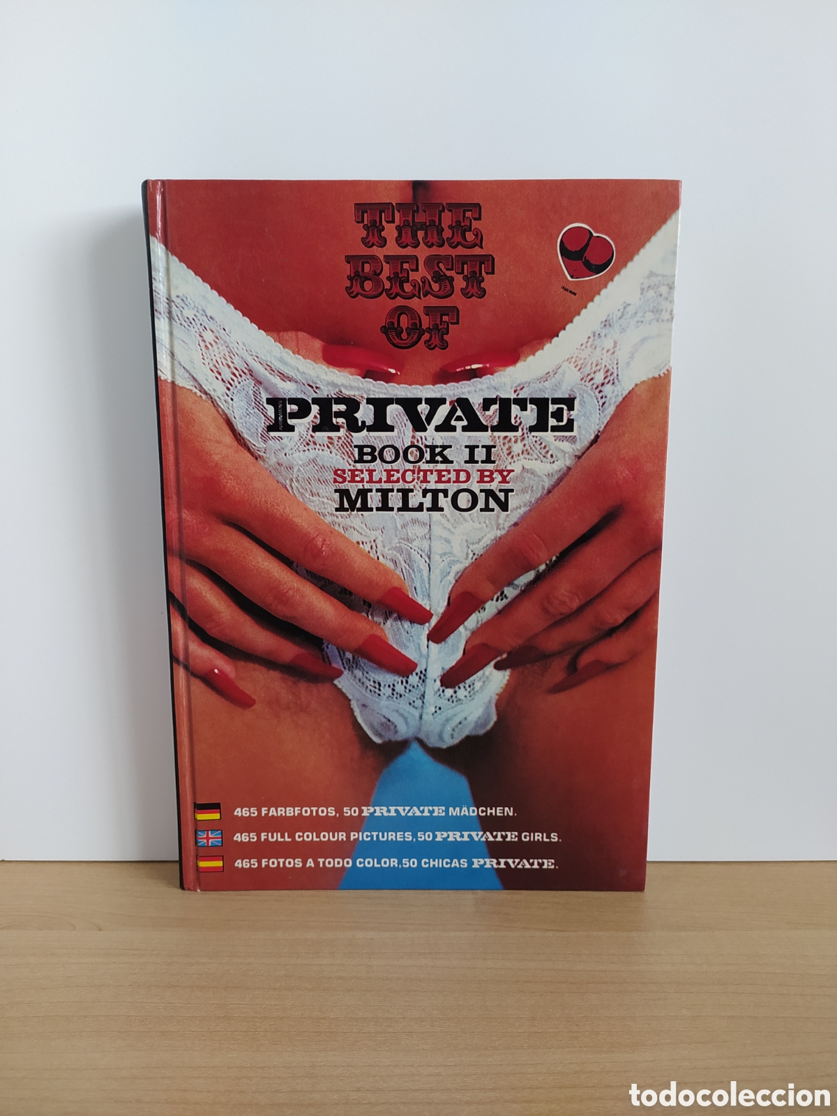 Libros de segunda mano: THE BEST OF PRIVATE BOOK II SELECTED BY MILTON 465 FOTOS A TODO COLOR 50 CHICAS 1989