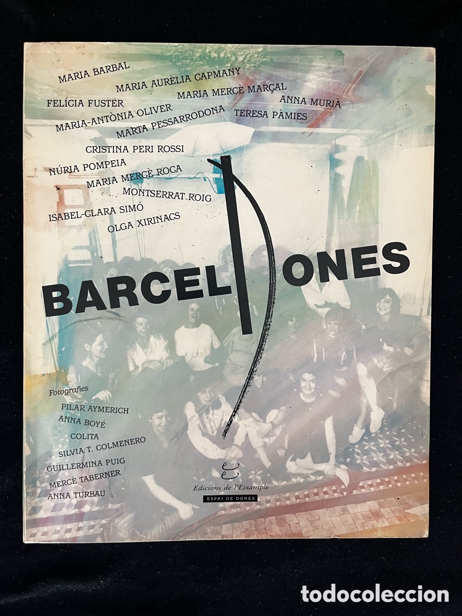 Gebrauchte B&uuml;cher: BarcelDones. Fotografia Mujeres Barcelona Colita