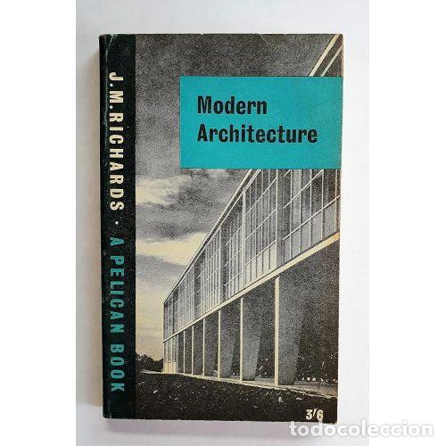 Libri di seconda mano: MODERN ARCHITECTURE - J.M.RICHARDS - Sin Especificar