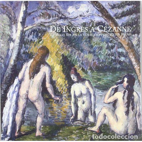Libri di seconda mano: DE INGRES a CEZANNE - Sin Especificar - Sin Especificar