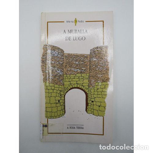 Gebrauchte B&uuml;cher: A Muralla de Lugo - Varios - A Nosa Terra - Arte Na Pedra, 4