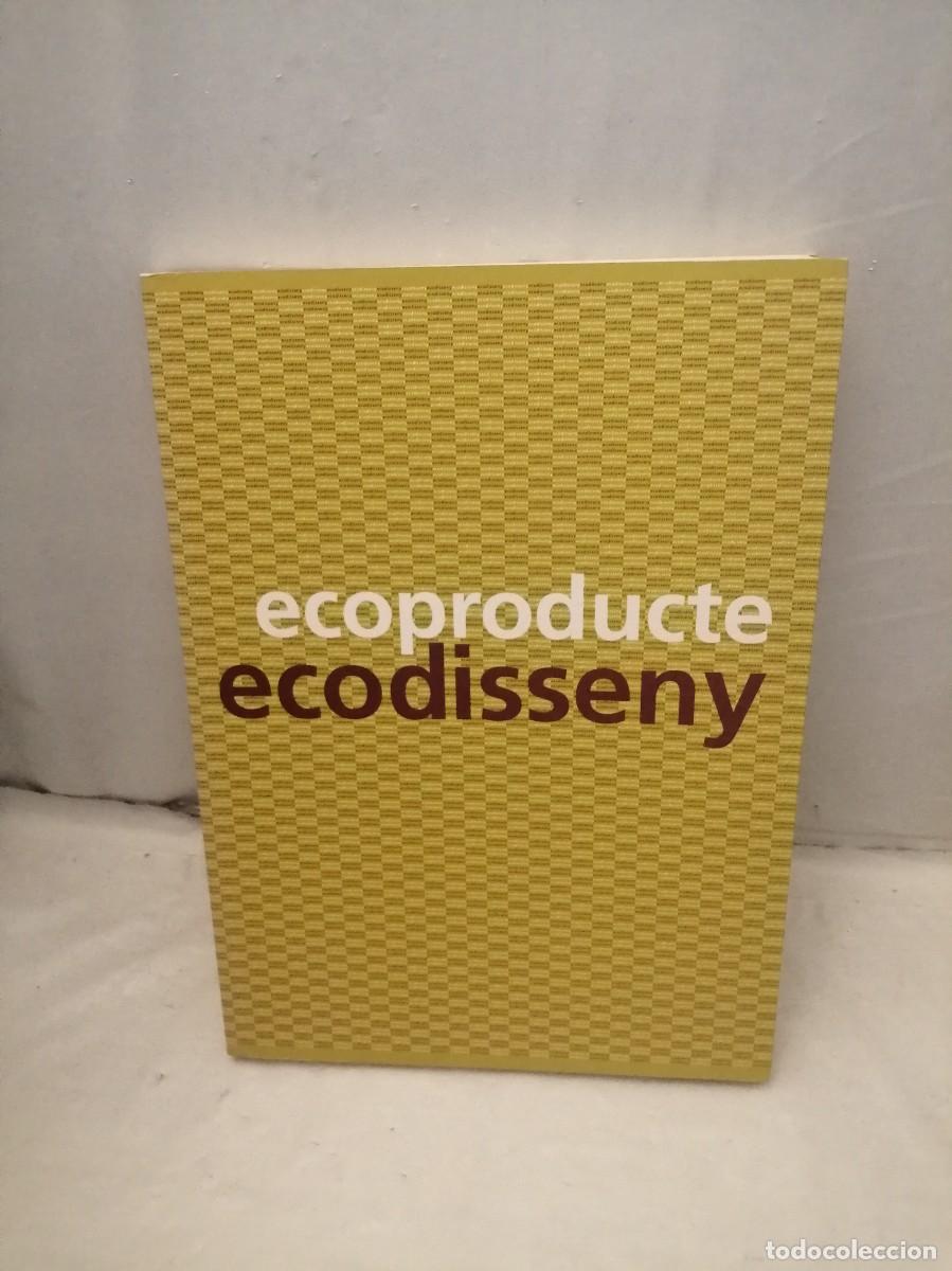 Libros de segunda mano: Ecoproducte. Ecodisseny - Foto 1