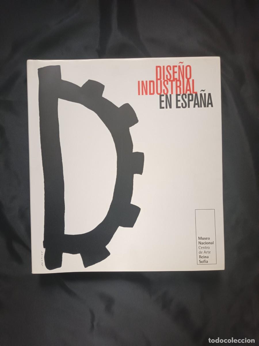 Libri di seconda mano: Dise&ntilde;o industrial en Espa&ntilde;a ~ Cat&aacute;logo MNCA Reina Sof&iacute;a 1998