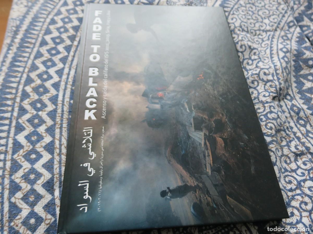 Libros de segunda mano: Fade to black, Ascenso y ca&iacute;da del califato del ISIS