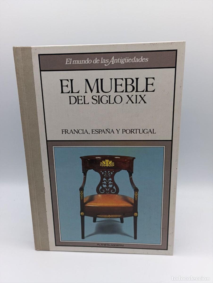 Libri di seconda mano: EL MUEBLE del SIGLO XIX, FRANCIA, ESPA&Ntilde;A y PORTUGAL - Sin Especificar - Sin Especificar