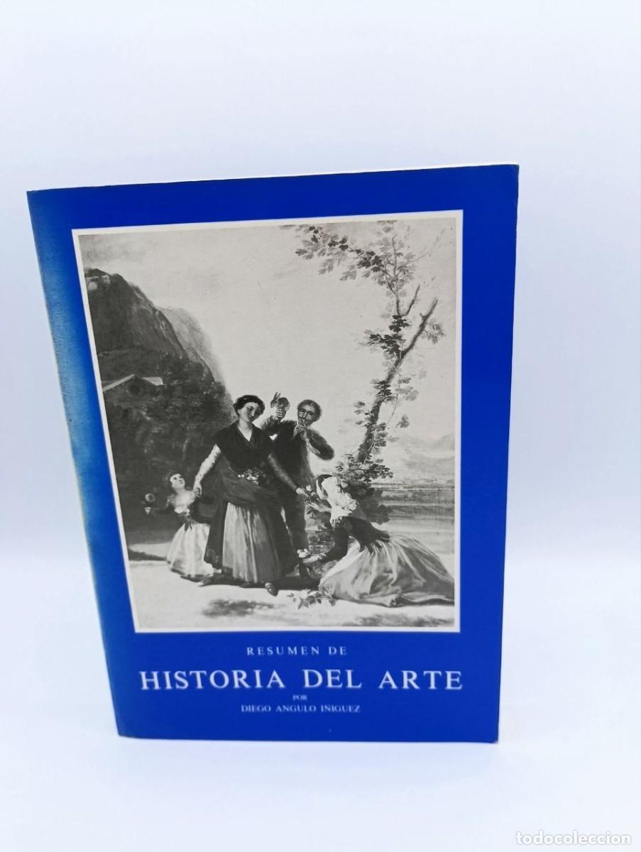 Libri di seconda mano: RESUMEN HISTORIA del ARTE - ANGULO I&Ntilde;IGUEZ. D. - Sin Especificar