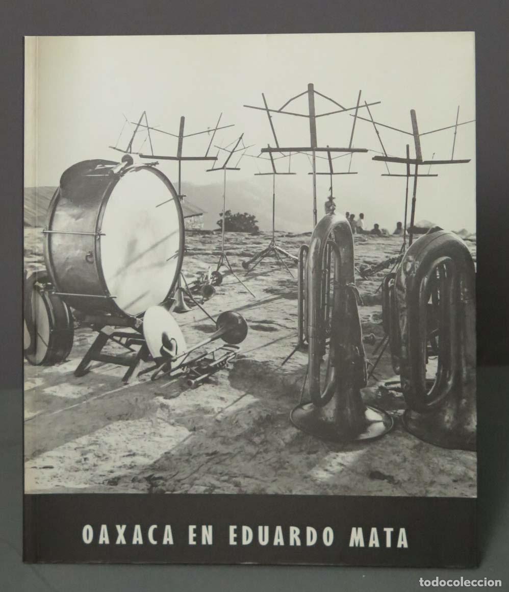 Libros de segunda mano: OAXACA EN EDUARDO MATA - Foto 1