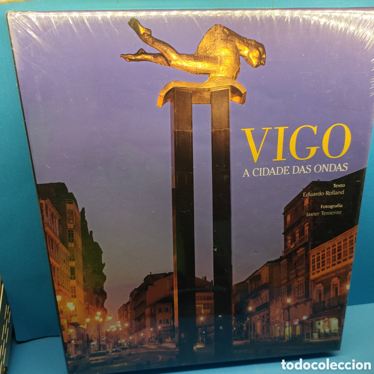Libri di seconda mano: VIGO. A cidade das ondas. Eduardo Rolland. LUNWERG 2009. Nuevo .plastificado y Precintado